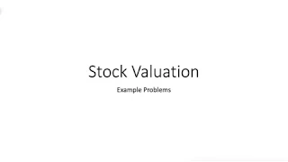 Stock Valuation: Example Problems