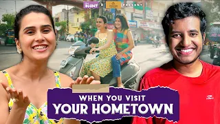 When You Visit Your Hometown | Ft. Anushka Kaushik, Aaditya 'Kullu' & Gunjan Saini | The BLUNT