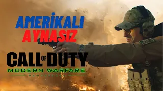 AMERİKALI AYNASIZ- COD MODERN WARFARE REMASTERED (BÖLÜM 1)