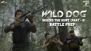 Wild Dog | Behind The Hunt | Battle Prep -Part 2 | AkkineniNagarjuna, Saiyami Kher | Ahishor Solomon