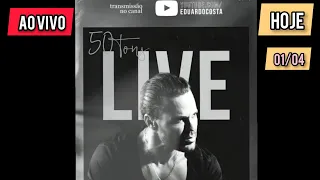 Live Ao Vivo - Eduardo Costa 50 Tons
