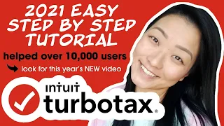 Step By Step TurboTax for Beginners: File Your OWN Taxes This Year! 2021