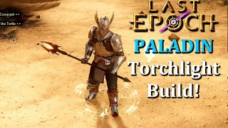 LAST EPOCH: A Paladin Build with a Unique Weapon!