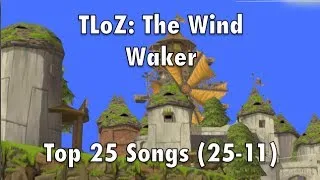 TLoZ: The Wind Waker Top 25 Songs (25-11)