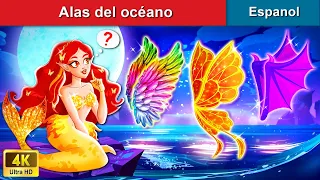 Alas del océano 🦋 Perfect Wings of The Ocean in Spanish | WOA - Spanish Fairy Tales