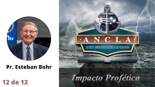 12. Descifrando los Misterios de Apocalipsis 17, parte 3 - Pr. Esteban Bohr || Impacto Profético