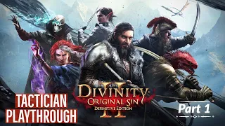 The Story Begins | Part 1 | Tactician Play-through | Divinity Original Sin 2 | Definitive Edition