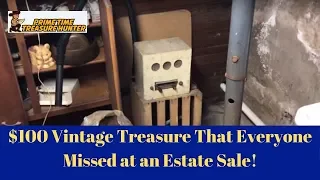 $100 Vintage Treasure that Everyone Missed an Estate Sale!