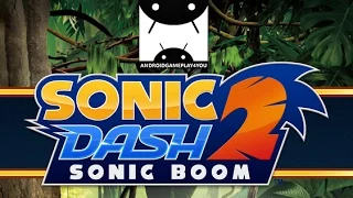 Sonic Dash 2: Sonic Boom Android GamePlay Trailer (1080p) [Game For Kids]