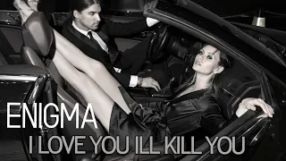 Enigma -  I Love You Ill Kill You [ Remix ] ➧Video edited by ©LinijaStila