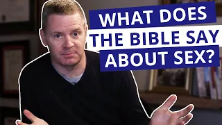 What Does the Bible Say About Sex?