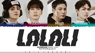 SEVENTEEN [HIPHOP TEAM] - 'LALALI' Lyrics [Color Coded_Han_Rom_Eng]