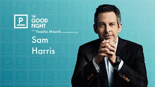 Sam Harris On Whether Religion Really Does Make Everything Worse | The Good Fight with Yascha Mounk