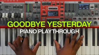 GOODBYE YESTERDAY | Piano Playthrough | New song from @elevationrhythm