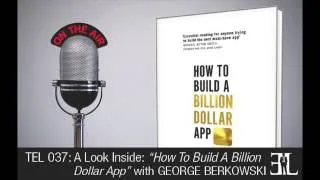 How to Build a Billion Dollar App TEL 37