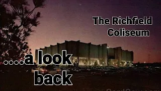 The Richfield Coliseum  a look back