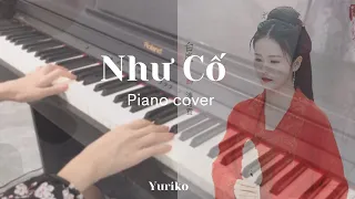 [#yuriko_playlist] Như Cố (Châu Sinh Như Cố OST - 如故 - 周生如故 OST)  | Piano cover