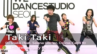 Taki Taki - DJ Snake (feat. Selena Gomez, Ozuna, Cardi B) / Zumba / Choreography / ZIN / Wook
