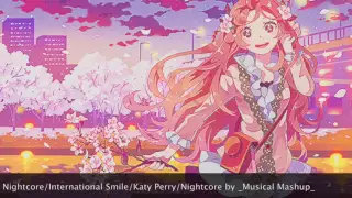 International Smile-Nightcore (Katy Perry)