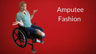 Amputee Fashion Show: What Can Amputees Wear?