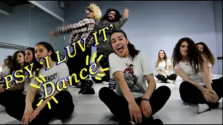 PSY - 'I LUV IT' M/V  - New Dance Cover / Funny Choreography