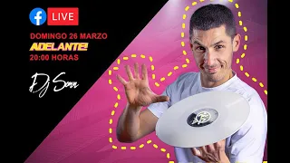 Dj Sonn · Facebook Live · 26 Marzo 2023 #EspecialAdelante