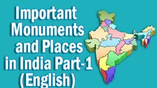 Important Monuments and Places in India Part-1 in English | Static GK