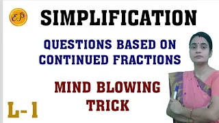 Simplification-1( Continued fractions)|SSC|CHSL|CGL|CPO| RRB NTPC|RAILWAY|BANK MATHS BY KIRAN SHARMA
