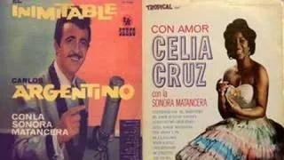 CELIA CRUZ & CARLOS ARGENTINO (Mi amor buenas noches)