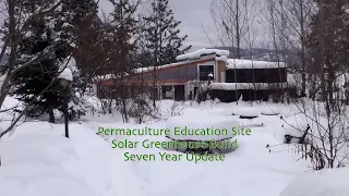 Solar Greenhouse Seven Year Update