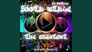 The Greatest (Iker Sadaba 80s Hits Remix Extended)