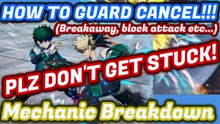 HOW TO GUARD CANCEL! IT'S SIMPLE! HERE'S HELP! My Hero Ones Justice 2 Gameplay Breakdown mechanic