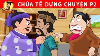 CHÚA TỂ DỰNG CHUYỆN P2 - Nhân Tài Đại Việt - Phim hoạt hình - Truyện Cổ Tích Việt Nam