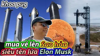 Khoa Pug Đến Tận Trụ Sở Tên Lửa SpaceX Của Tỷ Phú Elon Musk Mua Vé Bay Lên Sao Hỏa Để Review!