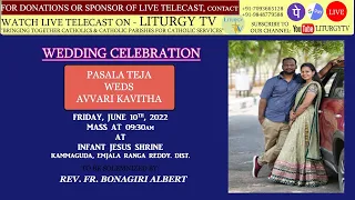 Holy Matrimony | Pasala Teja wit Avvari Kavitha | Infant Jesus Shrine Emjala | 10-6-22