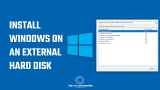 How to install windows on an external hard disk (HDD)? | Windows to go