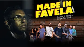 FILME | MADE IN FAVELA | MÉDIA METRAGEM