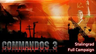 Commandos 3: Destination Berlin - Stalingrad Campaign Complete All Missions Full Walkthrough