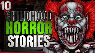 10 Childhood Horror Stories