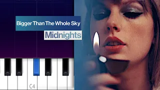 Taylor Swift - Bigger Than The Whole Sky (Piano Tutorial)