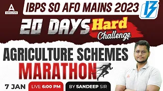 Agriculture Schemes Marathon | IBPS AFO Mains Marathon 2024 | By Sandeep Sir