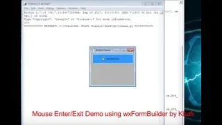 Mouse Enter/Exit Button Demo in wxFormBuilder Using Python