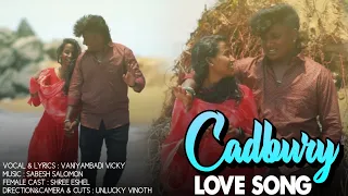 Cadbury Love Song | Vaniyambadi Vicky | Gana Song | VVM