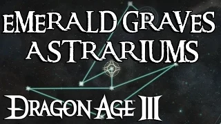 Dragon Age Inquisition: Emerald Graves Astrariums Solved!