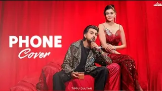 PHONE COVER CH MAAL (Official Video) Tippu Sultan New Punjabi Song Phone Cover New Song Tippu Sultan