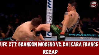 UFC 277: Brandon Moreno vs. Kai Kara France 2 Recap