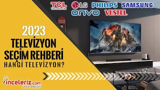 TV Seçim Rehberi 2023 - Hangi Televizyonu Almalıyım ?