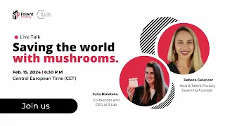 Saving the world with mushrooms.
