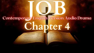 Job Chapter 4 Contemporary English Audio Drama (CEV)