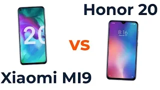 Xiaomi MI 9 vs Honor 20 Какой выбрать? Кто круче?